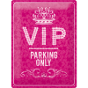 Nostalgic Art Tin Sign VIP Parking Only Roze 30x40